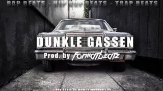 DUNKLE GASSEN - Hard Cinematic Gangster Rap Beat (prod. by Formatbeatz)