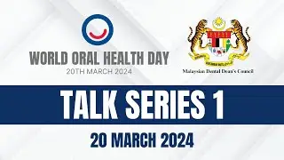 World Oral Health Day WOHD Talk Series 1