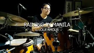 RAINING IN MANILA by Lola Amour (drum cover)