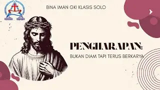 BINA IMAN GKI KLASIS SOLO - JUMAT, 5 DESEMBER 2025