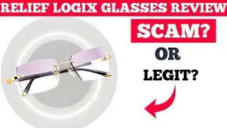 Relief Logix Glasses Review 2026 | Are Relief Logix Self-Adjusting Glasses a Scam?