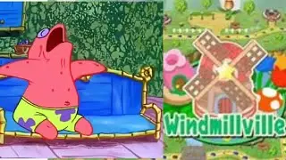 Windmillville got me like...