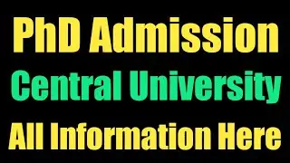 PhD Admission Central University Jharkhand All Information Here.