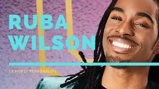 A. Ruba Wilson Hosting Reel 2021