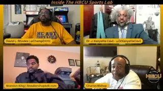 Ep 643, Dr. Cavil's Inside the HBCU Sports Lab w/ Doc, Charles, David and Brandon