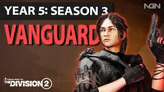 Vanguard || Year 5 Season 3 || The Division 2