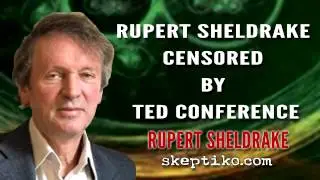 Rupert Sheldrake Interview by Alex Tsakiris Skeptiko #207