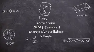 Exercices corrigés Énergie d’un oscillateur h.s|VOM-2ème année universitaire | Exercice 01