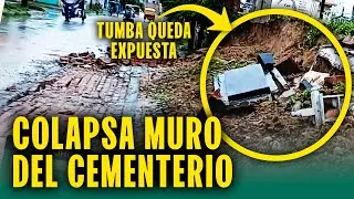Colapsa muro del cementerio de Tumbes: Intensa lluvia causa estragos