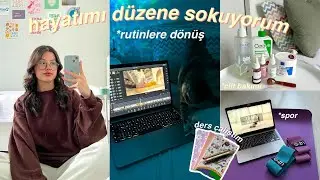 HAYATIMI D&Uuml;ZENE SOKUYORUM || rutinlerim, yeni aldığım &uuml;r&uuml;nler, ders