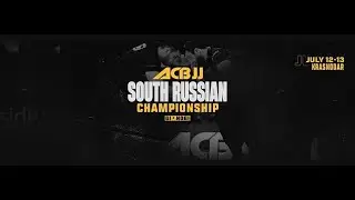 [DAY 2 - NO - GI &ndash; Mat 1] ACB JJ SOUTH RUSSIAN OPEN CHAMPIONSHIP GI & NO-GI 2025
