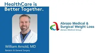 Dr. William Arnold - Bariatric and General Surgeon - Abrazo Medical & Surgical Weight Loss