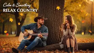 Soulful Country Music № 2 | An Acoustic Autumn Walk for the Soul