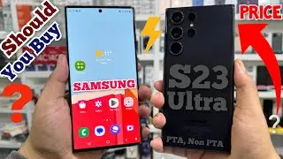 Samsung S23 Ultra Review in 2025 | PTA / Non PTA Galaxy S23 Ultra Price | Samsung S23 Ultra Camera