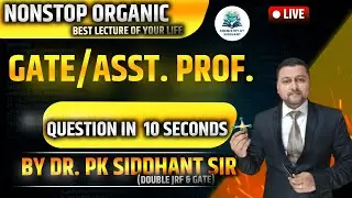 nonstop organic chemistry for GATE Chemistry & Asst. Professor  Exam