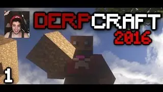 THE BEGINNING (DerpCraft 2016 - Episode 1)