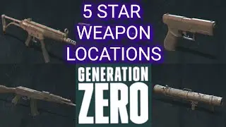 GENERATION ZERO 5 STAR GOLD WEAPON LOCATIONS