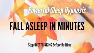 Deep Sleep Hypnosis and Guided Meditation to Reduce  Overthinking at Night | ASMR Soft Spoken