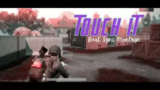𝐓𝐨𝐮𝐜𝐡 𝐢𝐭 || Best Beat Sync Pubg Montage || Android Edit