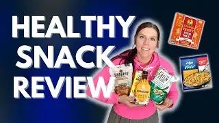 HEALTHY SNACK REVIEW | Trying New Healthy Snacks & Foods | WW (WeightWatchers) Points/Calories