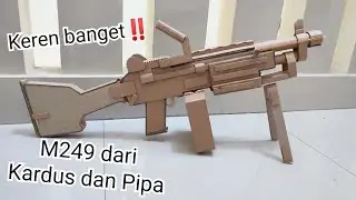 Wow‼️Membuat Senjata M249 dari Kardus dan Pipa | Senjata Mainan M249