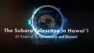 The Subaru Telescope in Hawai‘i  -25 Years of Achievements and Beyond-