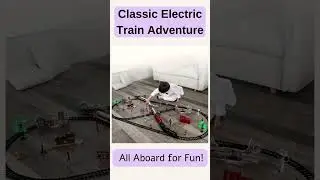 Classic Electric Train Adventure - All Aboard for Fun! #TrainToys #VintageTrain #STEMToys