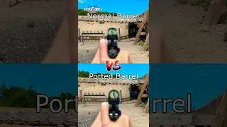 Ported barrel vs non ported