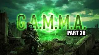 S.T.A.L.K.E.R. G.A.M.M.A. Invictus Part 26