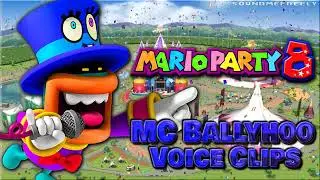 All MC Ballyhoo Voice Clips &bull; Mario Party 8 &bull; Nintendo Wii &bull; Voice Lines (Stephan Weyte)