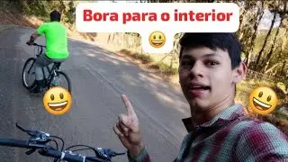 Fomos no interior andar de bicicleta 🚲🚲😎🚴