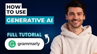 How to Use Grammarly Generative AI [2026 Full Guide]