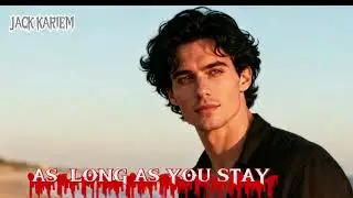 AS LONG AS YOU STAY| LOVE SONGS| ROMANTIC SONGS BALLADS| JACK KARIEM