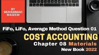 B.com part 2 Cost Accounting Chapter 08 Materials || Fifo Lifo Average Method Question no 01