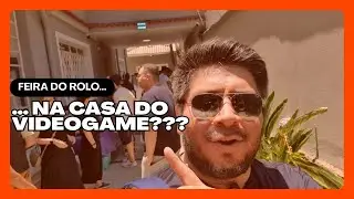 Primeira FEIRA DO ROLO DA CASA DO VIDEOGAME