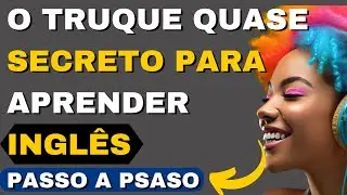 Truque que vai fazer você falar inglês hoje mesmo e criar muitas frases para conversas. Curso Inglês