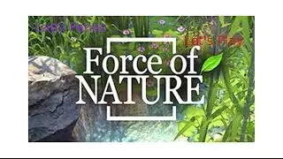 Let's Play Force of Nature Episode 9 (making bread getting a level)