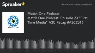 Match One Podcast: Episode 23 