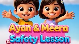 Ayan & Meera Safety Story 👧👦 | Meera&rsquo;s Knee Injury Lesson