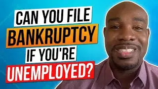 Can You File Bankruptcy If You're Unemployed?