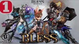 BLESS MOBILE English Version Gameplay Walkthrough