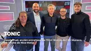 Claude Puel, ancien joueur de Monaco et ex-entra&icirc;neur de Nice et de Monaco, invit&eacute; de Gym Tonic