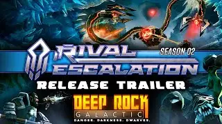 Deep Rock Galactic: Season 2 - Release Trailer