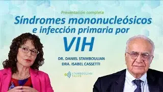 #StamboulianTalks Síndromes mononucleósicos e infección primaria por VIH