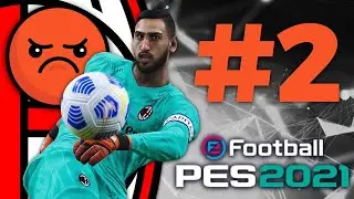 ⚽️ Карьера за Milan ⚽️БОМБИТ🤬 PES2021 #2