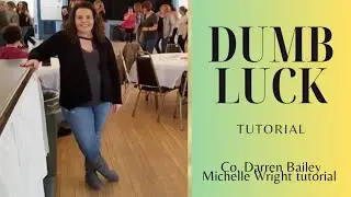 Dumb luck line dance tutorial Intermediate choreography by Darren Bailey