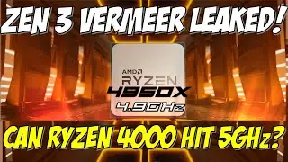 AMD RYZEN 4950X УТЕЧИЛ 4,9 ГГц BOOST, ДОСТИГНЕТ ЛИ RYZEN 4000 5 ГГц?