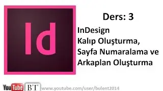 InDesign Ders 3 - Belge Numaralama, Kalıp Sayfası Oluşturma, Arkaplan Uygulama
