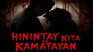 HININTAY KITA SA KAMATAYAN | Listener Submitted Horror Story (Forbidden Love)