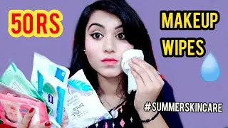 TOP 7 FACIAL WIPES/ MAKEUP REMOVER UNDER 50 rupees || Summer + AFFORDABLE skincare || @lovebeautybee